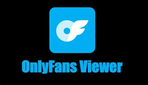 Free Onlyfans Viewer Tool